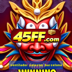 ventilador solaster barcelona
